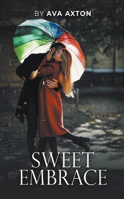 Sweet Embrace - Ava Axton - cover