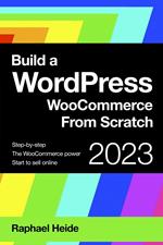 Build a WordPress WooCommerce From Scratch