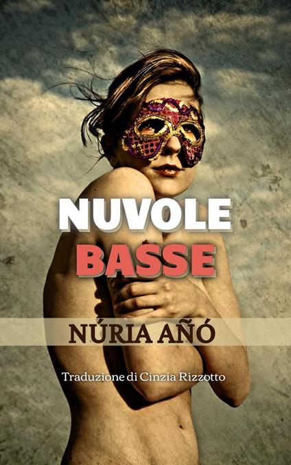Nuvole basse - Núria Añó - ebook