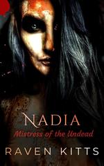 Nadia: Mistress of the Undead