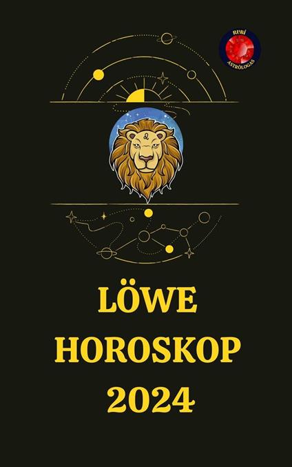 Löwe Horoskop 2024
