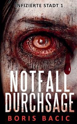 Notfalldurchsage - Boris Bacic - cover