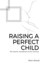 Raising a Perfect Child