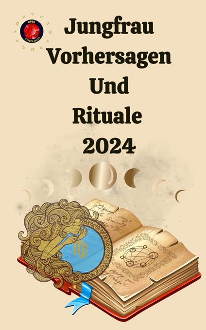 Jungfrau Vorhersagen Und Rituale 2024