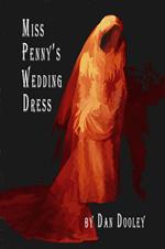 Miss Penny's Wedding Dress