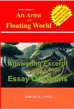Kazuo Ishiguro's An Artist of the Floating World: Answering Excerpt & Essay Questions