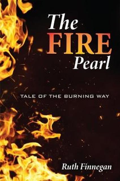 THE FIRE PEARL Tale of the burning way