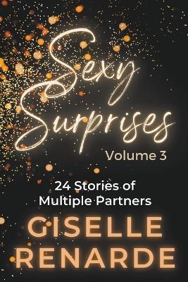 Sexy Surprises Volume 3: 24 Stories of Multiple Partners - Giselle Renarde - cover