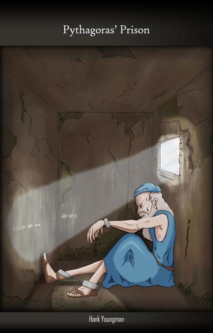 Pythagoras' Prison