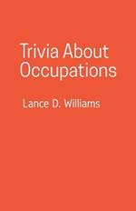 Trivia About Occupations