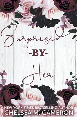 Surprised By Her - Chelsea M Cameron - cover