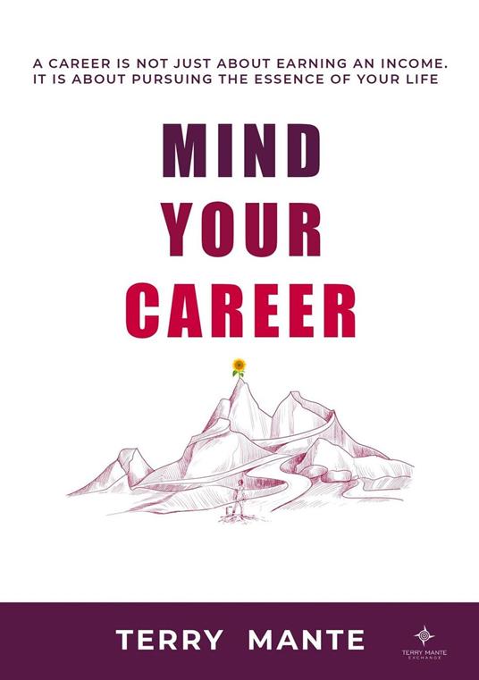 Mind Your Career - Terry Mante - ebook