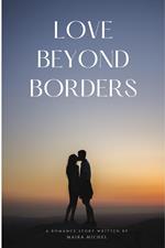 Love Beyond Borders
