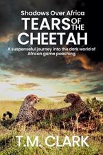 Tears of the Cheetah