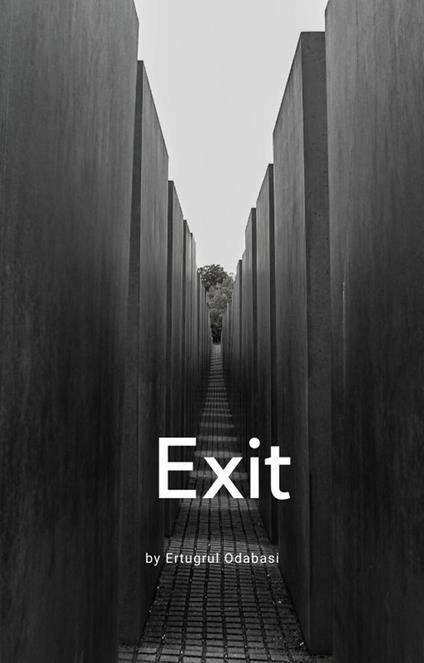 Exit