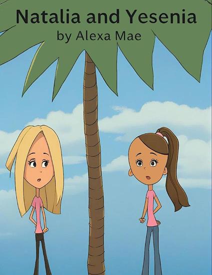 Natalia and Yesenia - Alexa Mae - ebook