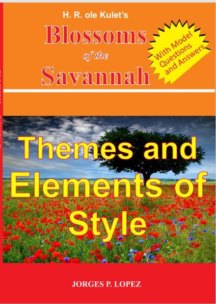H R ole Kulet's Blossoms of the Savannah: Themes and Elements of Style