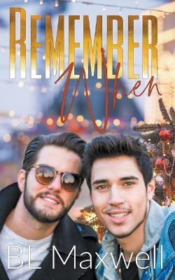 Remember When - Bl Maxwell - cover