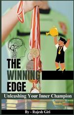 The Winning Edge: Unleashing Your Inner Champion