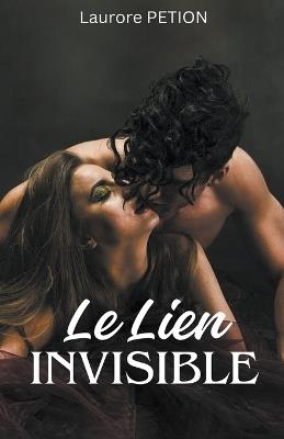 Le Lien Invisible - Laurore Petion - cover