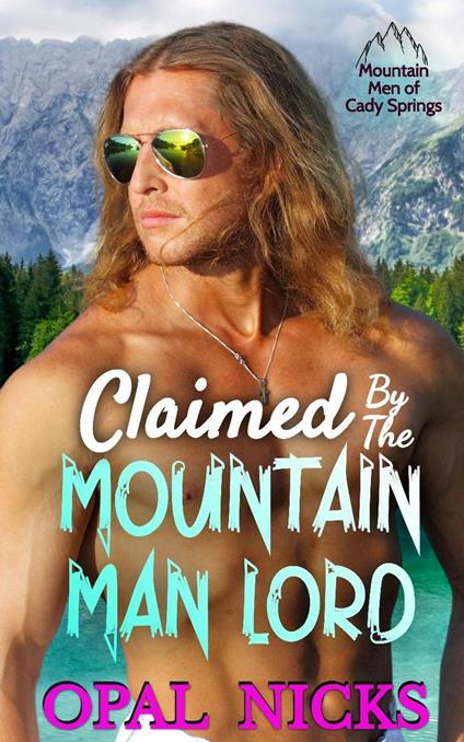 Claimed By The Mountain Man Lord
