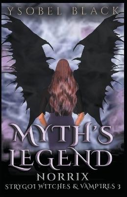 Myth's Legend: Norrix - Ysobella Black - cover