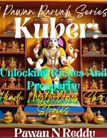 Kuber: Unlocking Riches and Prosperity