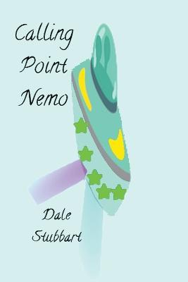 Calling Point Nemo - Dale Stubbart - cover