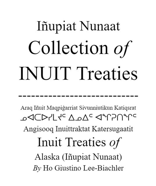 Iñupiat Nunaat Collection of Inuit Treaties