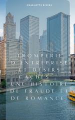 Tromperie d'Entreprise et Désirs Cachés : une Histoire de Fraude et de Romance
