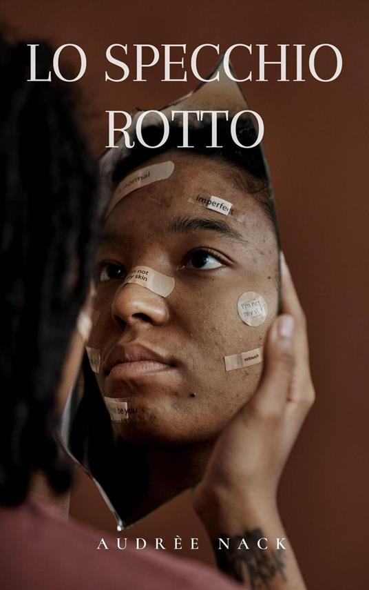 Lo specchio rotto - Audree Nack - ebook