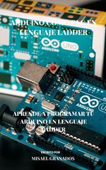 Arduino en lenguaje Ladder