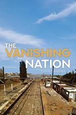 The Vanishing Nation