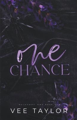 One Chance: A Dark Billionaire Romance - Vee Taylor - cover