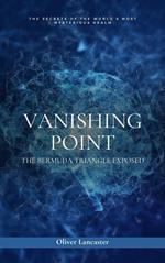 Vanishing Point: The Bermuda Triangle Exposed
