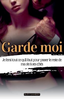 Garde moi - Sley Samedy - cover