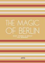 The Magic of Berlin: Short Stories in German for Beginners