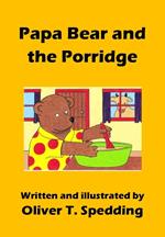 Papa Bear and the Porridge