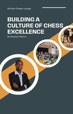 Building a Culture of Chess Excellence
