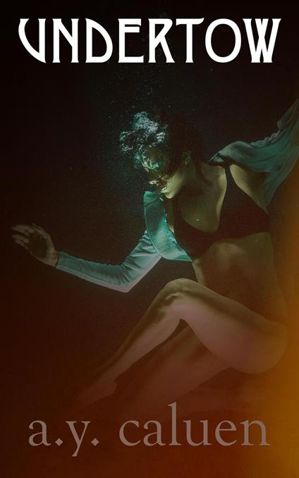Undertow - A.Y. Caluen - ebook