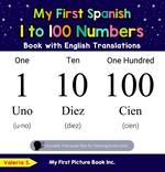 My First Spanish 1 to 100 Numbers Book with English Translations