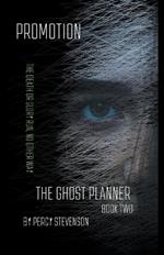The Ghost Planner ... Promotion ... Book Two ...