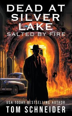 Dead at Silver Lake - Tom Schneider - cover