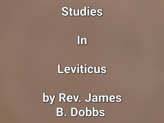 Studies In Leviticus