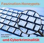 Faszination-Honeypots-und-Cyberkriminalität