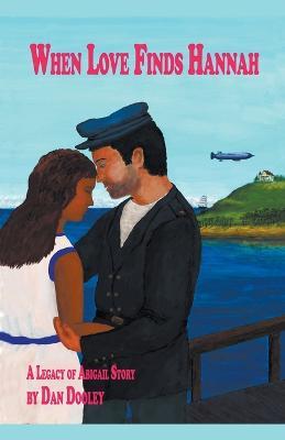 When Love Finds Hannah - Dan Dooley - cover