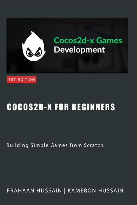 Cocos2d-x for Beginners: Building Simple Games from Scratch