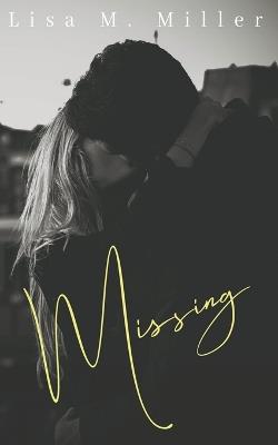 Missing - Lisa M Miller - cover