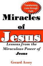 Miracles of Jesus: Lessons from the Miraculous Power of Jesus