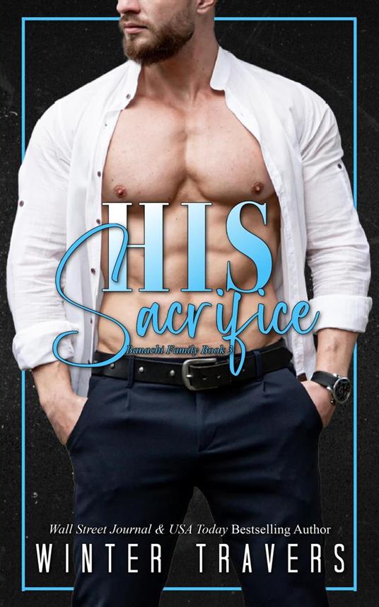 His Sacrifice - Winter Travers - ebook